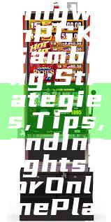 "Exploring WinPGK Gambling: Strategies, Tips, and Insights for Online Players"