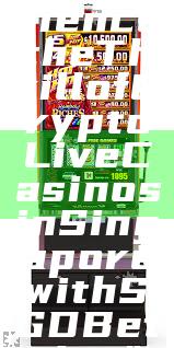 "Experience the Thrill of Crypto Live Casinos in Singapore with SGD Betting"